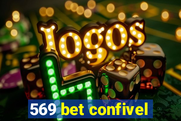 569 bet confivel